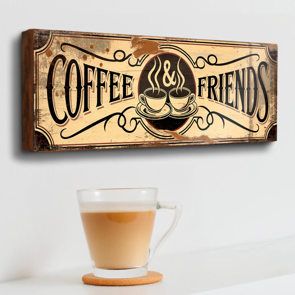 Coffee and Friends Sign Vintage Style Café Plaque