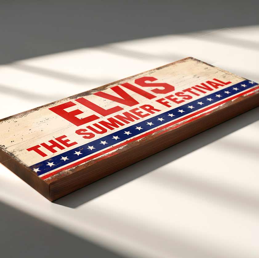 Elvis Summer Festival Retro Americana Sign