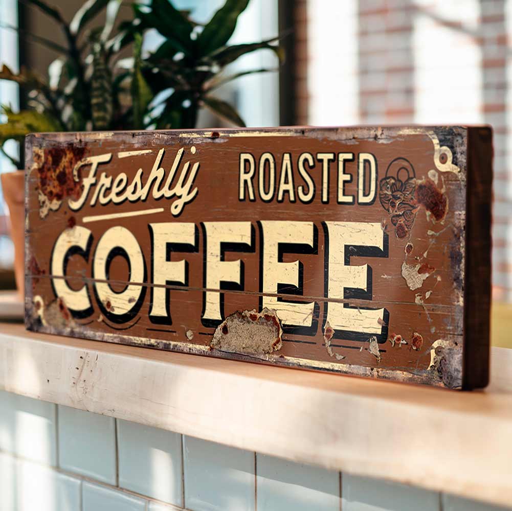 Freshly Roasted Coffee Kitchen Sign