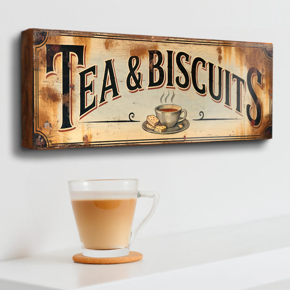 Tea and Biscuits - Vintage Style Kitchen Sign