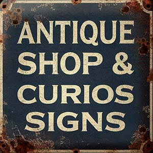 Antique Shop Signs