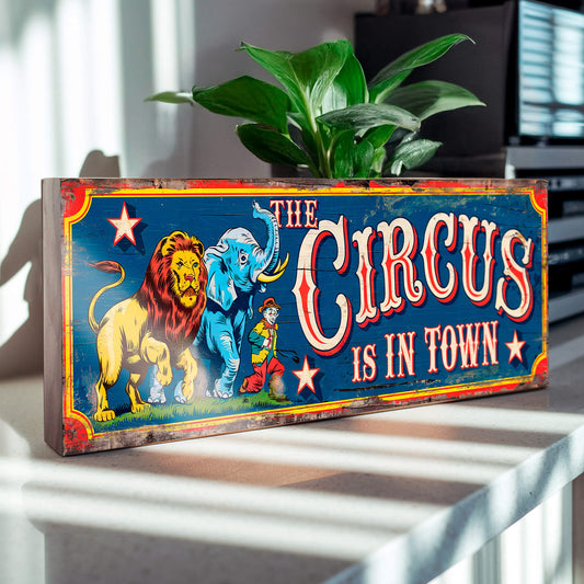 Circus is in Town Sign Retro Vintage Style Plaque