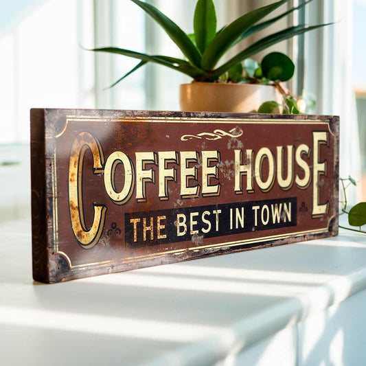 Coffee House Best in Town Sign Cafe