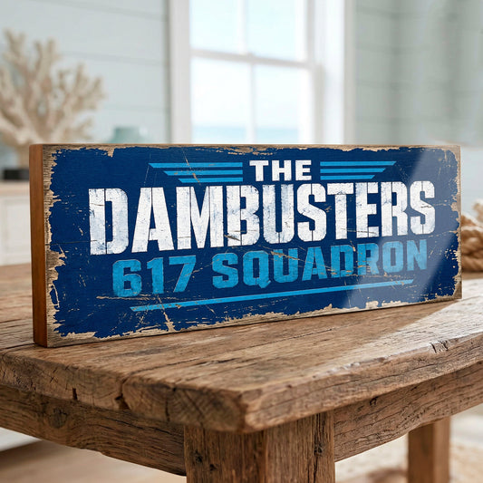 The Dambusters 617 Squadron Wooden Sign