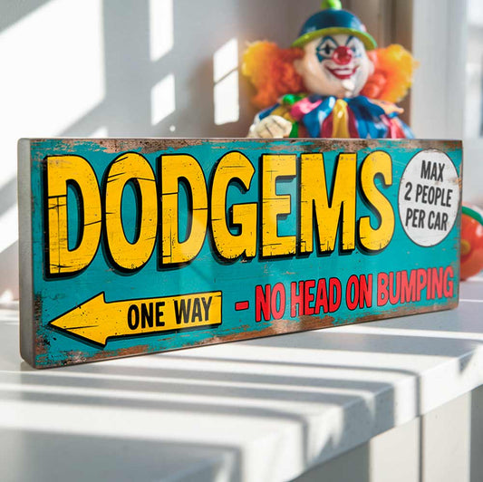Dodgems One Way Sign Retro Funfair