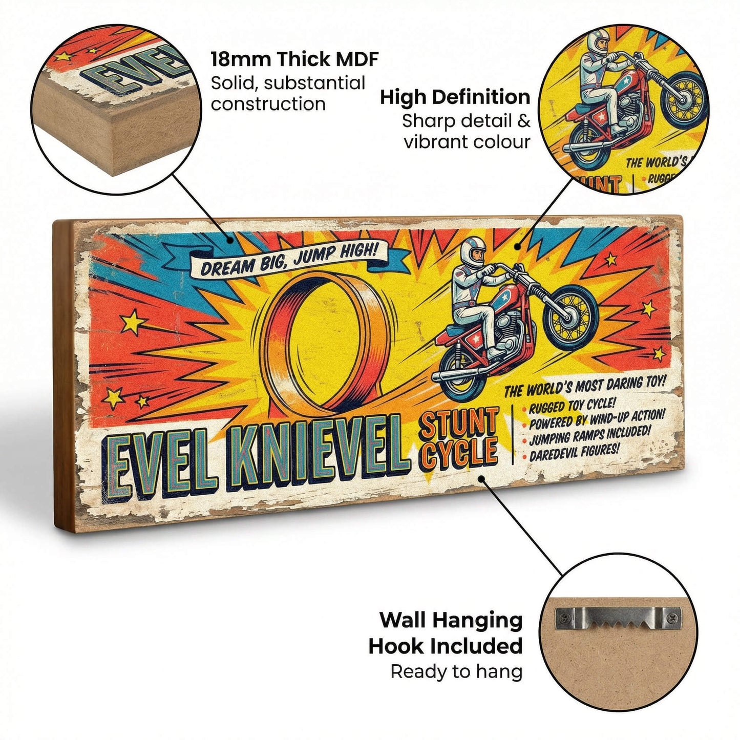 Evel Knievel Stunt Cycle Dream Big Jump High retro comic book style wooden sign handmade on 18mm MDF with bold colourful distressed finish, freestanding on a light wood shelf