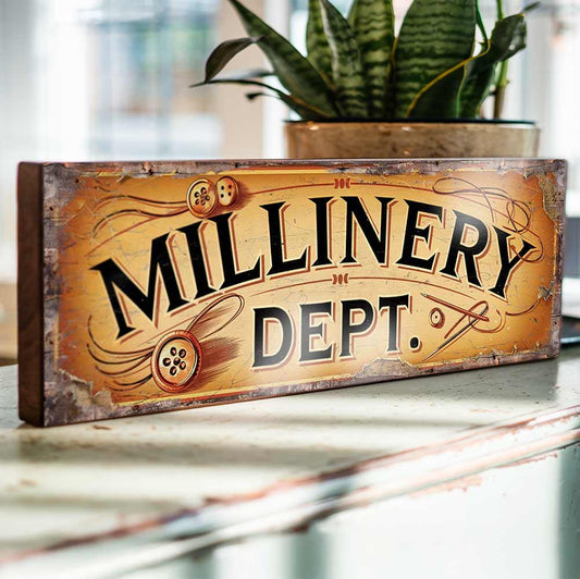 Millinery Dept Retro Wooden Sign Hat Making Boutique Vintage Shop Plaque