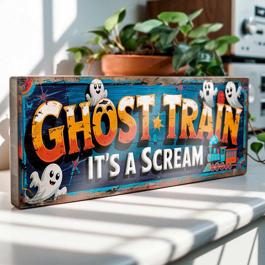 Ghost Train It's a Scream Sign Vintage Style Retro Spooky Ghostly Fun Wooden Funfair Wall Plaque