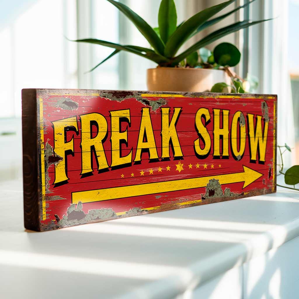 Freak Show Arrow Sign Fairground Old Vintage Style Fun Fair Sign. Circus Wall Plaque