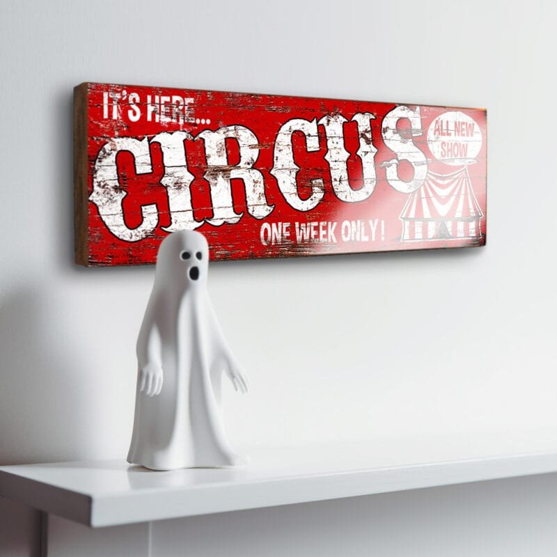 Circus all new show retro wood sign