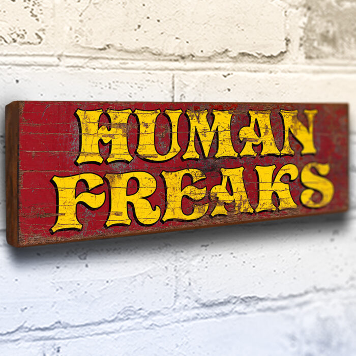 Human Freaks Sign