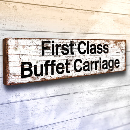 First Class Buffet Carriage Sign