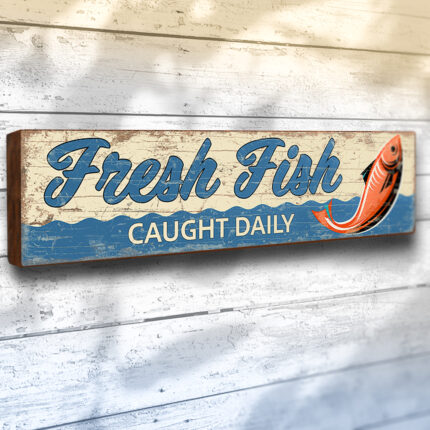 Fresh Fish Caught Daily Sign