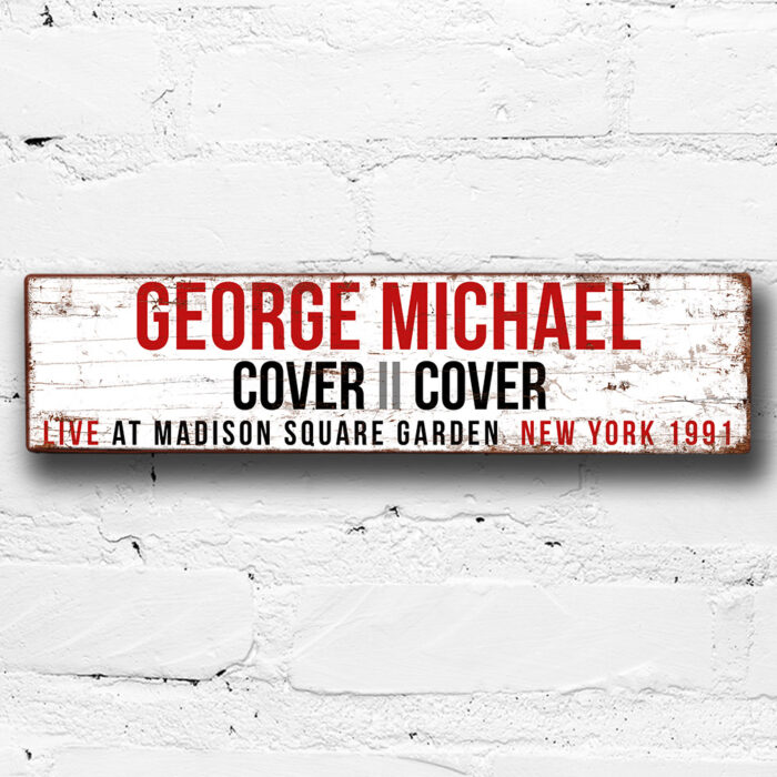 George Michael Cover II Cover Concert Sign