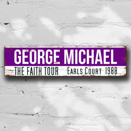 George Michael Faith Tour Sign