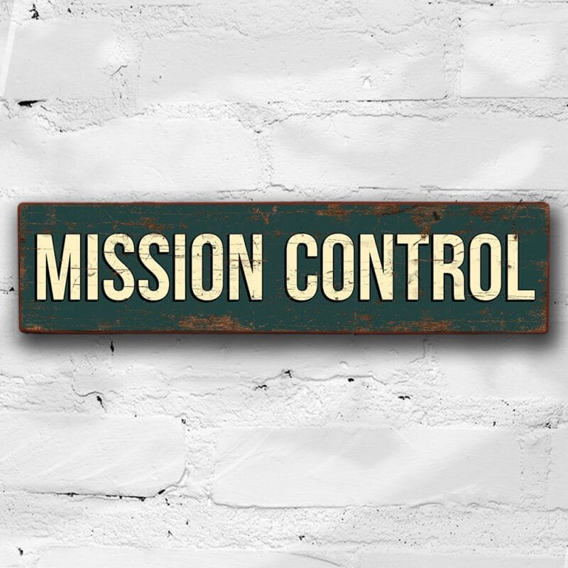 Mission Control Sign