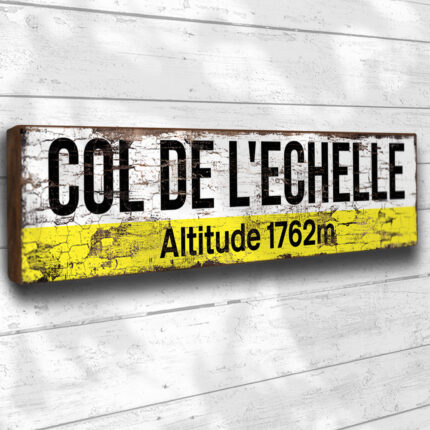 Col de l'Echelle Wooden Sign 40cm France Cycle Road Tour Alps Bike Plaque