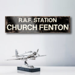 RAF Station Church Fenton vintage style wood sign. Suffolk Signs