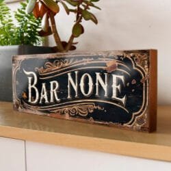 Bar None vintage style pub name sign